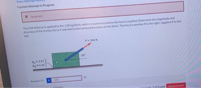 Solved Show Attempt Current Attempt in Progress X incorrect | Chegg.com