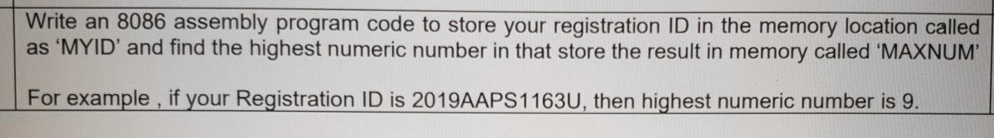 Solved Write an 8086 assembly program code to store your | Chegg.com
