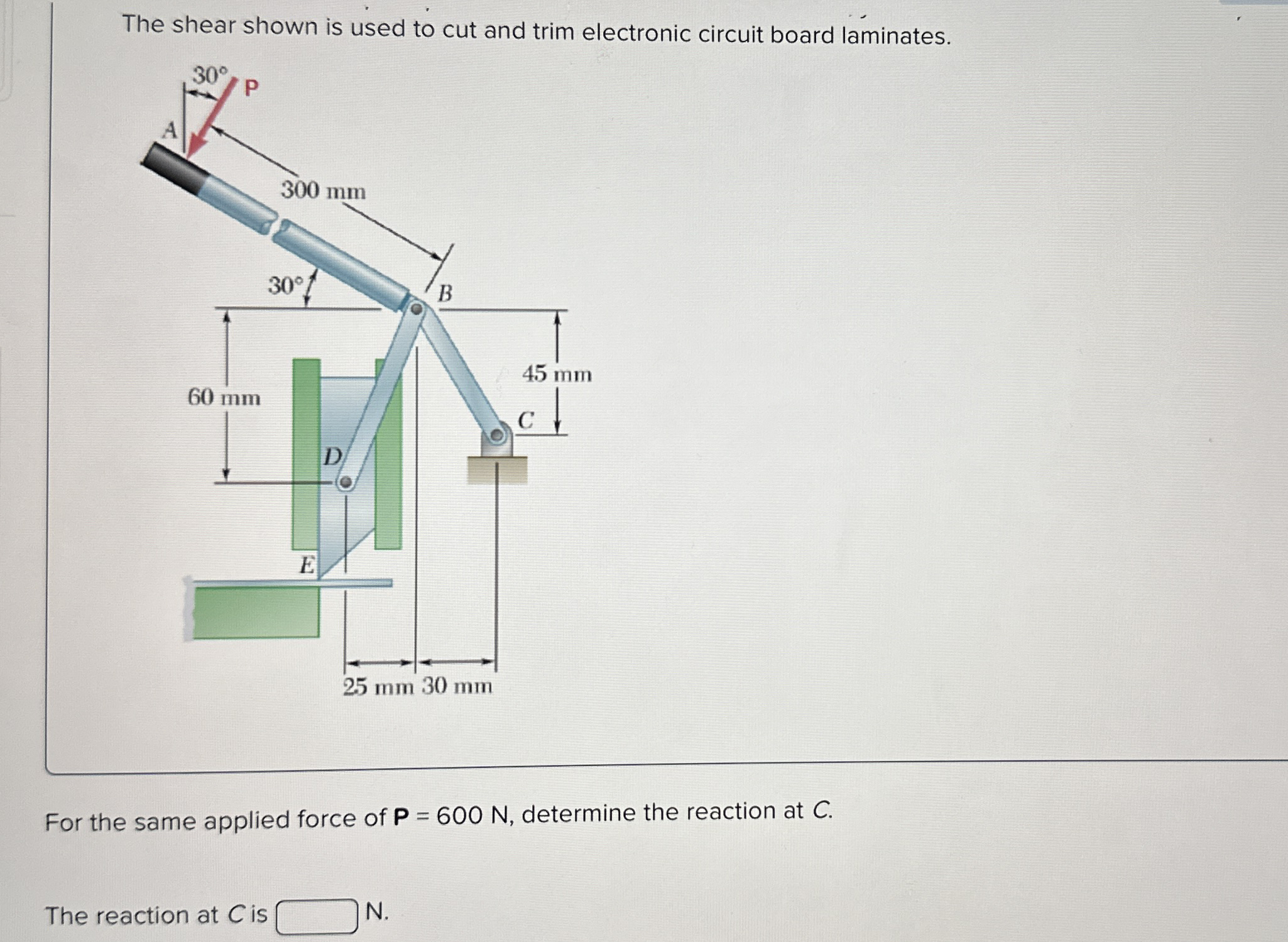 Solved The shear shown is used to cut and trim electronic | Chegg.com