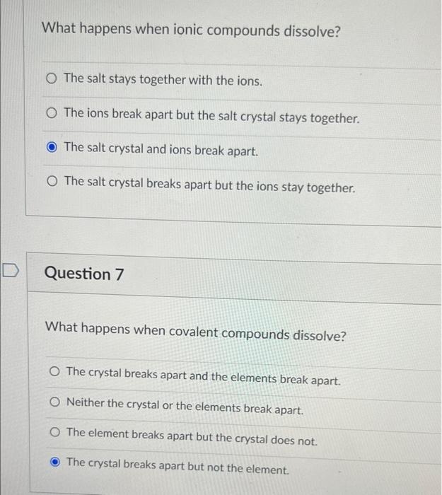 Solved What happens when ionic compounds dissolve? O The | Chegg.com