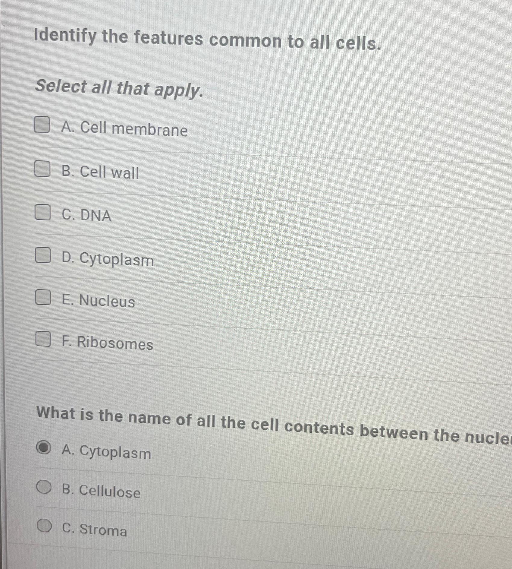 Solved Identify the features common to all cells.Select all | Chegg.com