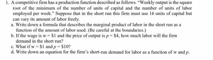 Solved 1. A competitive firm has a production function | Chegg.com