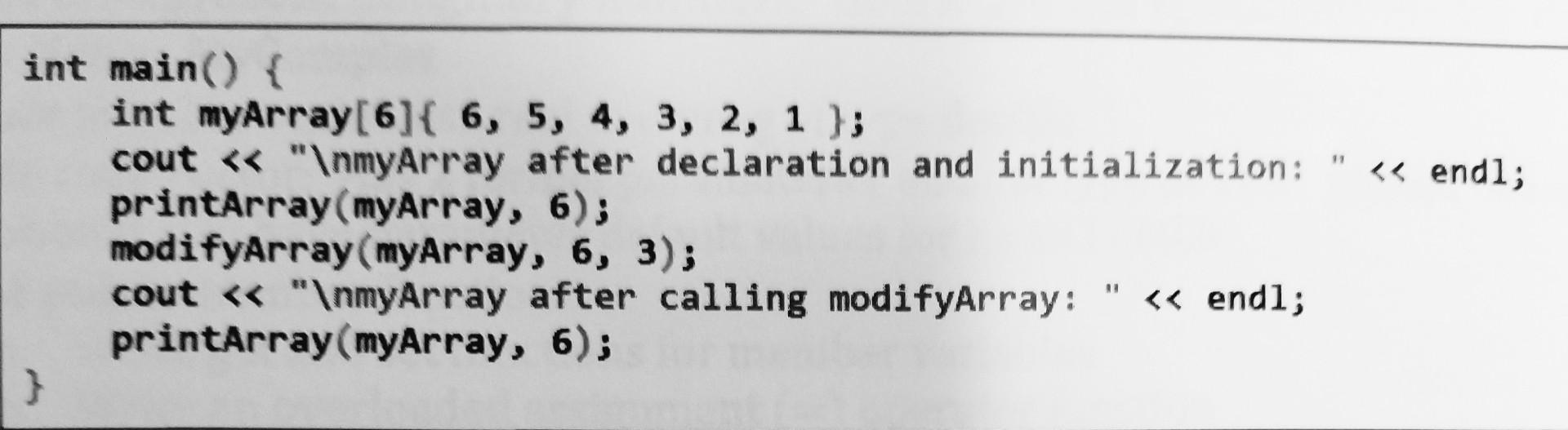 Solved Below is a main() function that passes an array to | Chegg.com