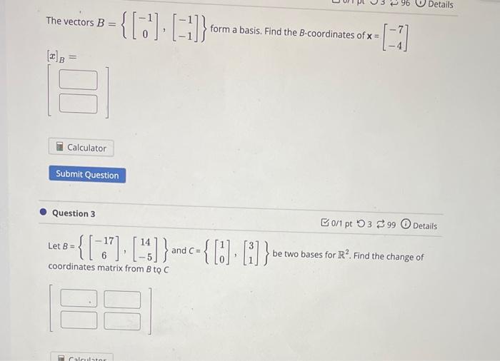 Solved The Vectors B={[−10],[ [x]B= Question 3 Let | Chegg.com