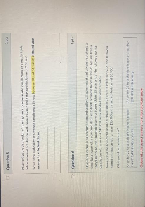 Solved D Question 5 1 pts Assume that the distribution of | Chegg.com