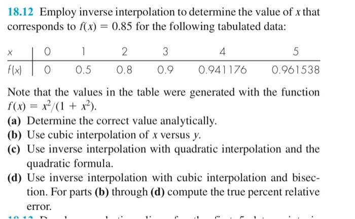 Solved 18.12 Employ inverse interpolation to determine the | Chegg.com