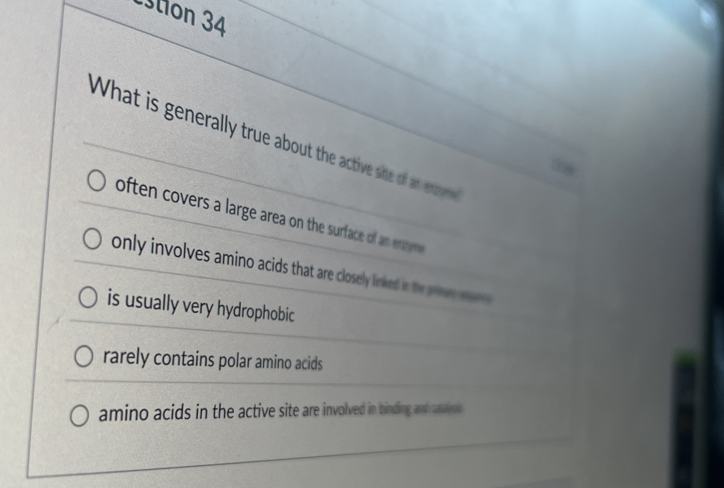 Solved What is generally true about the active site of