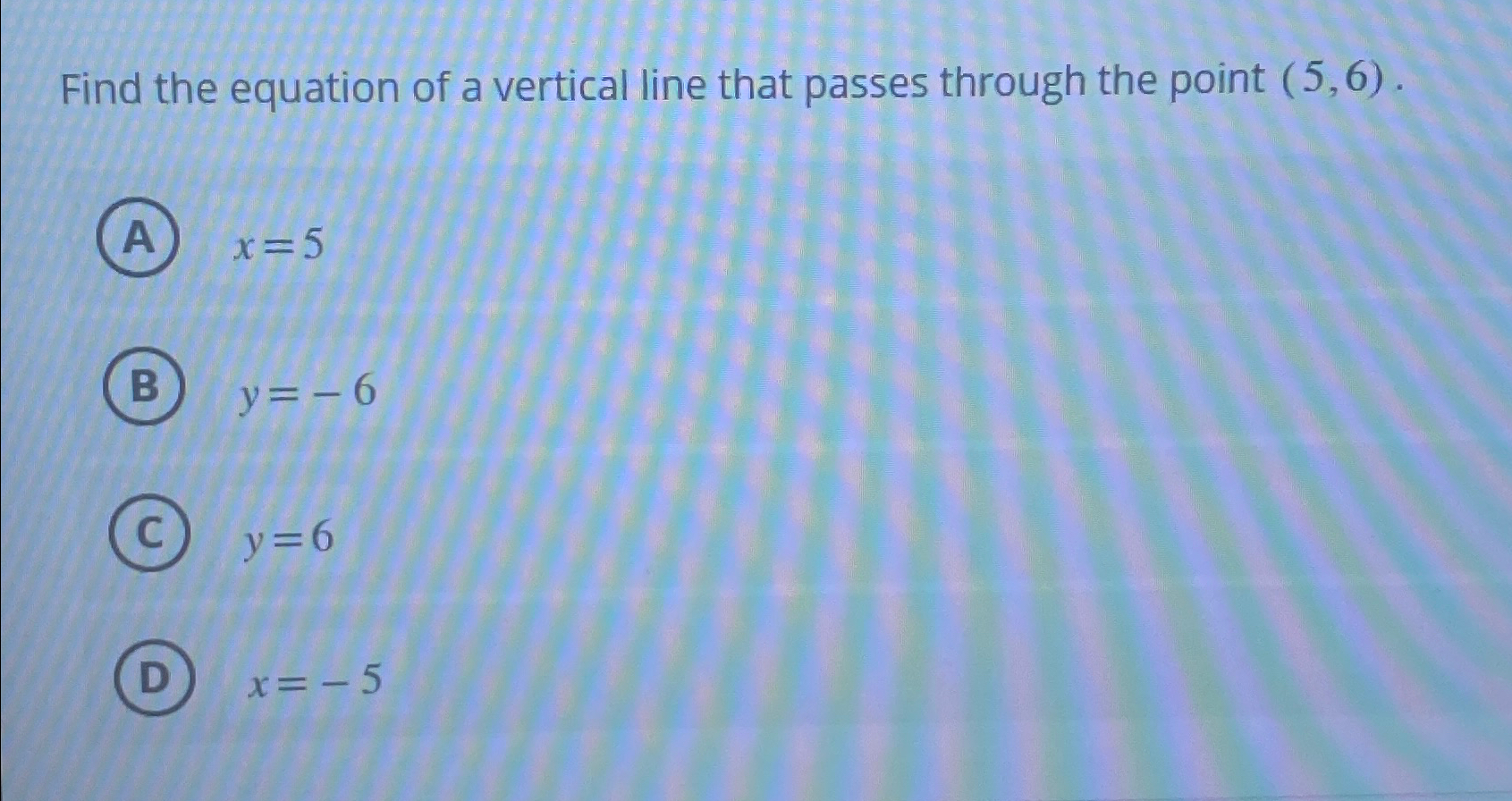 Solved Find the equation of a vertical line that passes | Chegg.com