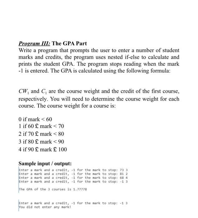 Solved Program III: The GPA Part Write a program that | Chegg.com