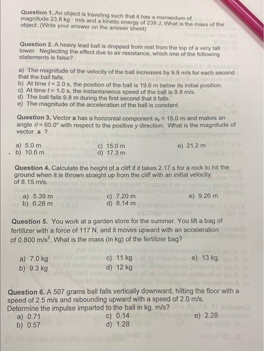 Solved Question 1. An object is traveling such that it has a | Chegg.com
