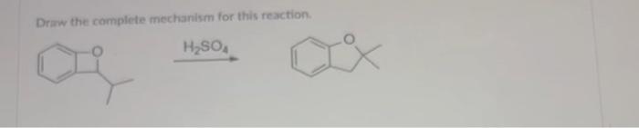 Solved Draw The Complete Mechanism For This Reaction. | Chegg.com