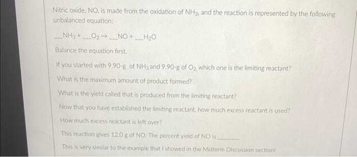 Solved Nitric oxide, NO, is made from the oxidation of NH3, | Chegg.com