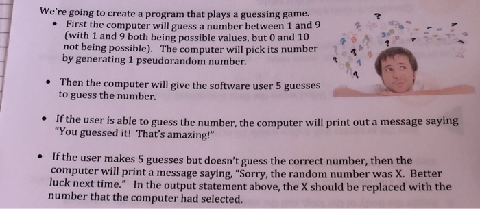 Solved We Re Going To Create A Program That Plays A Guess Chegg Com