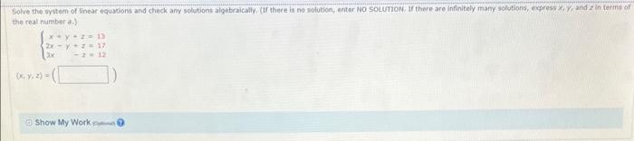 Solved Solve the system of linear equations and check any | Chegg.com