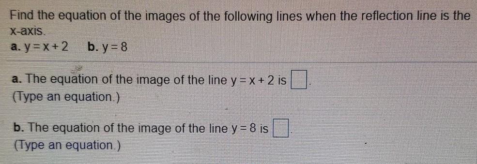 Find The Equation Of The Images Of The Following Chegg Com