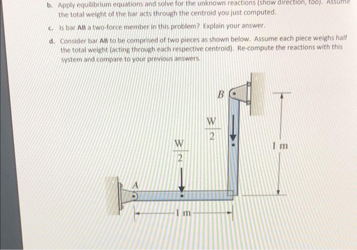 Solved Problem 1: The 90-degree Bar AB Has A Mass Of 65 Kg, | Chegg.com