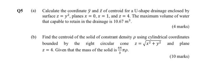 Solved Q5 A Calculate The Coordinate Y And A Of Centroi Chegg Com