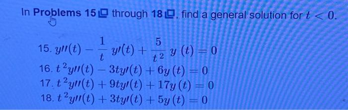 Solved In Problems 15 through 18, find a general solution | Chegg.com