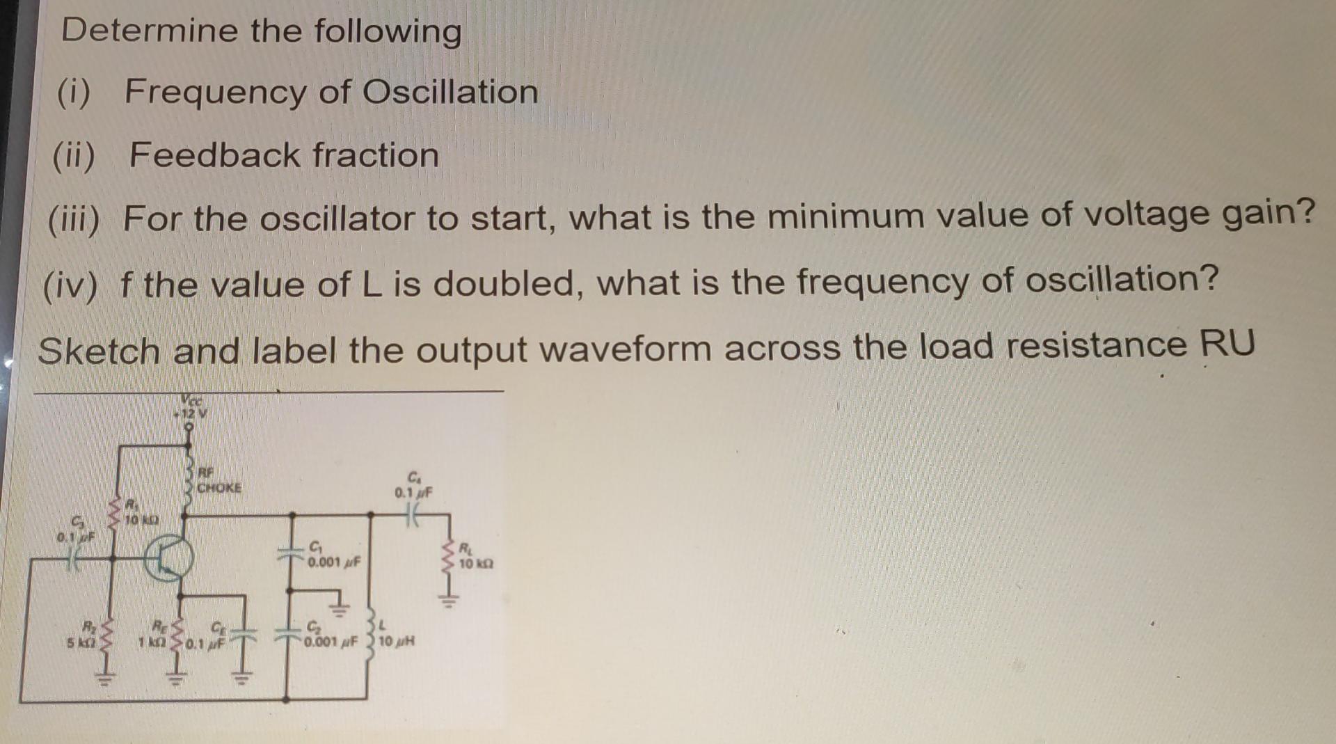 Solved Determine The Following (i) Frequency Of Oscillation | Chegg.com