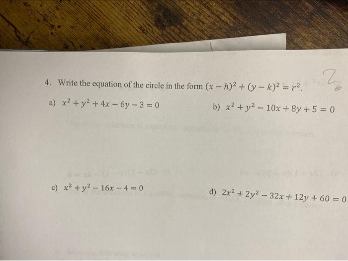 Solved 4 Write The Equation Of The Circle In The Form X Chegg Com