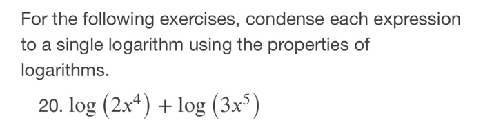 Solved For the following exercises, condense each expression | Chegg.com