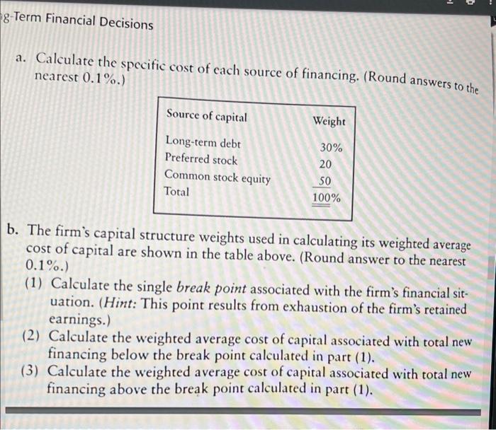 a. Calculate the specific cost of each source of | Chegg.com