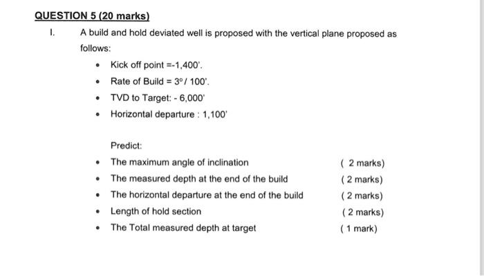 Solved JESTION 5 (20 marks) I. A build and hold deviated | Chegg.com