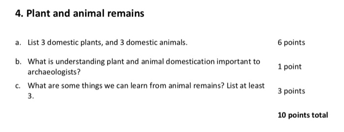 Solved 4. Plant and animal remains 6 points a. List 3 