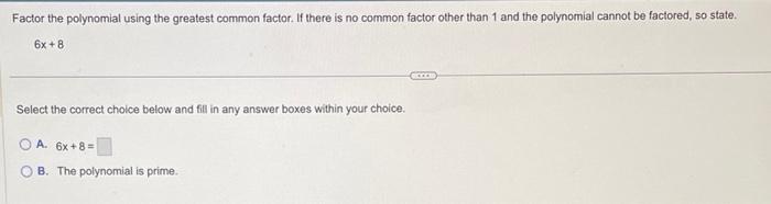 find the greatest common factor of the terms of the polynomial