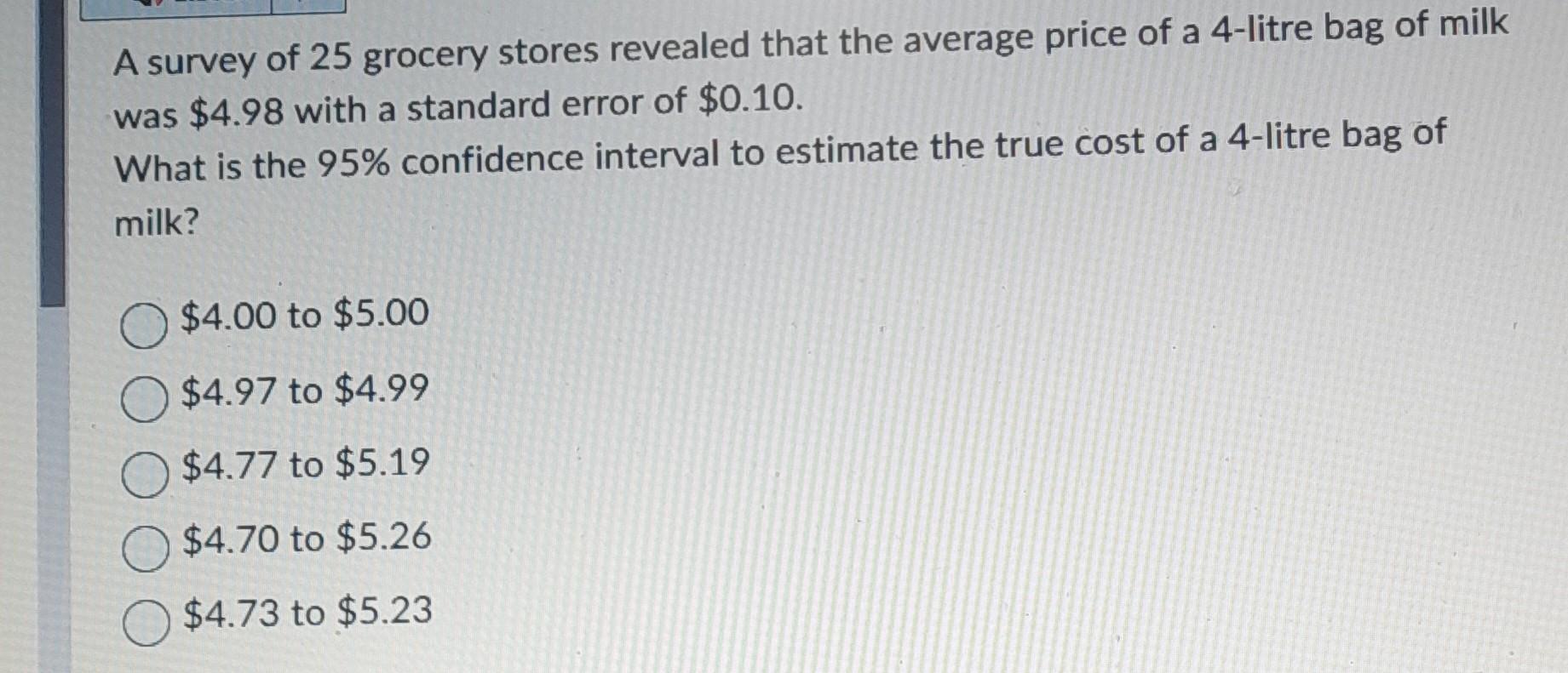Solved A survey of 25 grocery stores revealed that the | Chegg.com