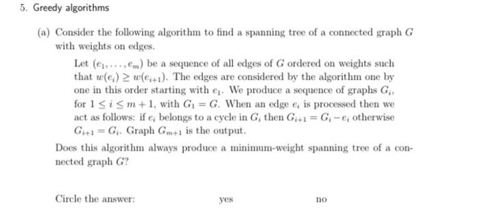 Solved 5. Greedy algorithms (a) Consider the following | Chegg.com