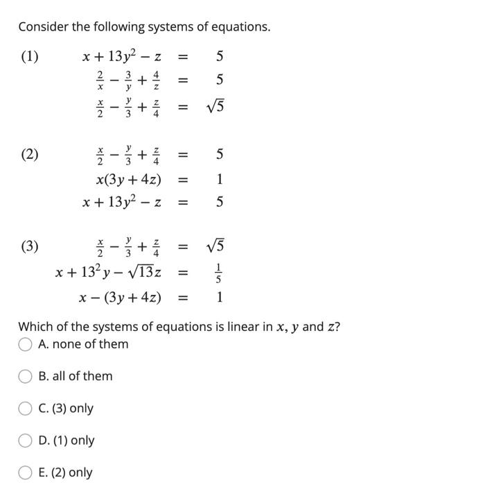 Solved Consider The Following Systems Of Equations. | Chegg.com