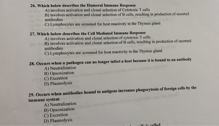 Solved 26. Which below describes the Humoral Immune Response | Chegg.com