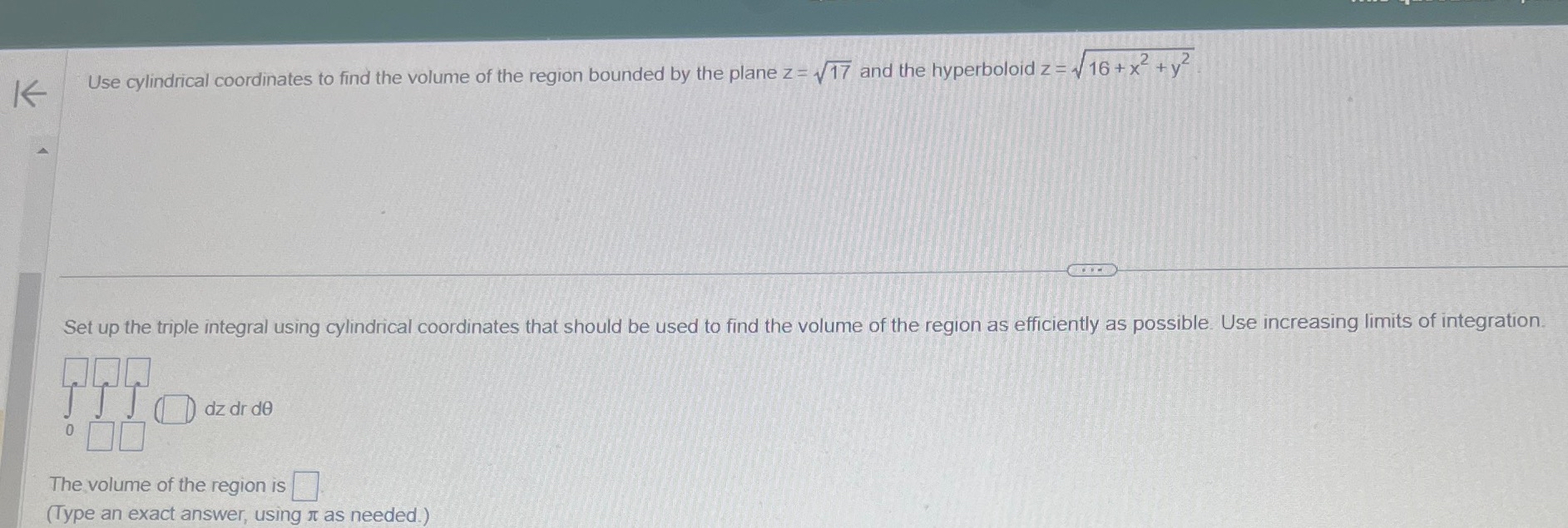 Solved Use Cylindrical Coordinates To Find The Volume Of The 9047