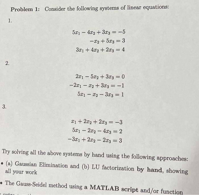 Solved Problem 1: Consider The Following Systems Of Linear | Chegg.com