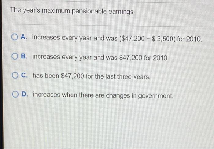 solved-the-year-s-maximum-pensionable-earnings-o-a-chegg