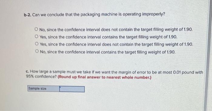 Solved A machine that is programmed to package 1.90 pounds | Chegg.com