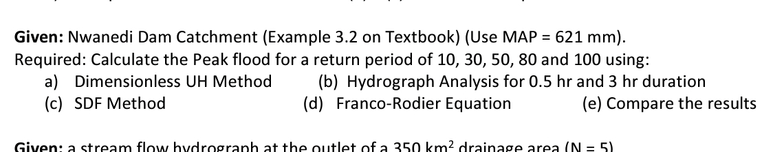 Sdf Method Solved Given: Nwanedi Dam Catchment (Example 3.2 on | Chegg.com