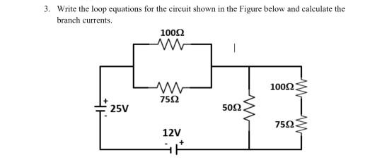 Solved Write the loop equations for the circuit shown in the | Chegg.com