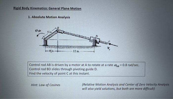 Solved Rigid Body Kinematics: General Plane Motion 1. | Chegg.com