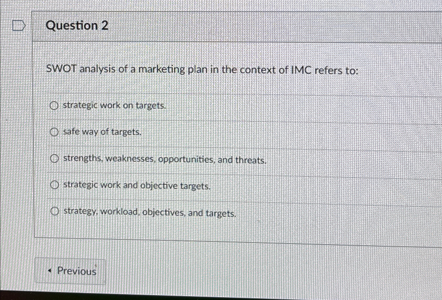 Solved Question 2SWOT analysis of a marketing plan in the | Chegg.com