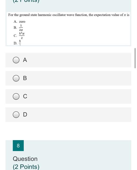 Solved For the ground state harmonic oscillator wave | Chegg.com