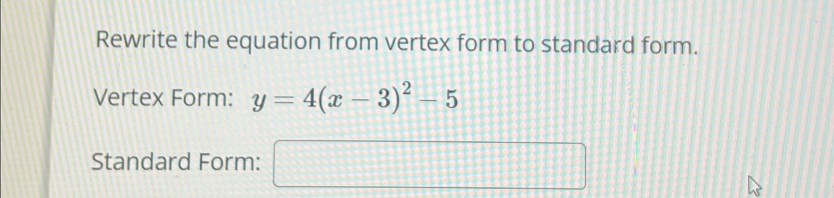 how to rewrite standard form to vertex form