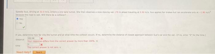 Solved Speedy Sue, Driving At 32.0 M/s, Enters A One-lane | Chegg.com