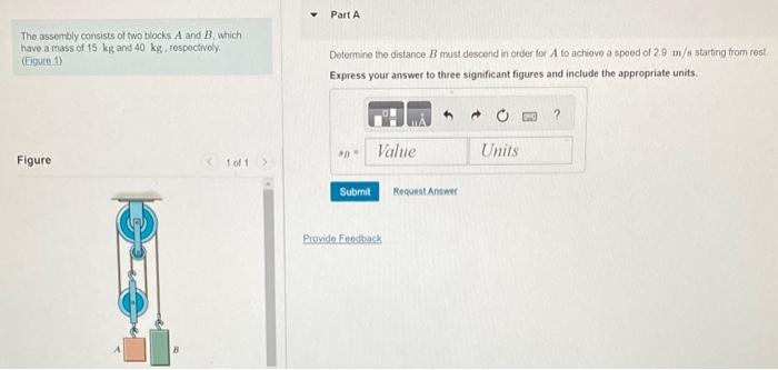 Solved The Assembly Consists Of Two Blocks A And B, Which | Chegg.com