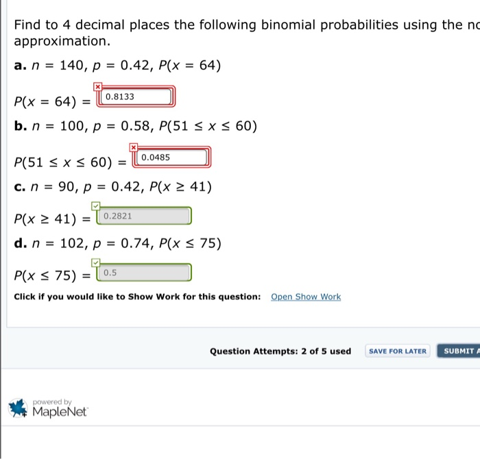 Solved Find To 4 Decimal Places The Following Binomial Pr Chegg Com