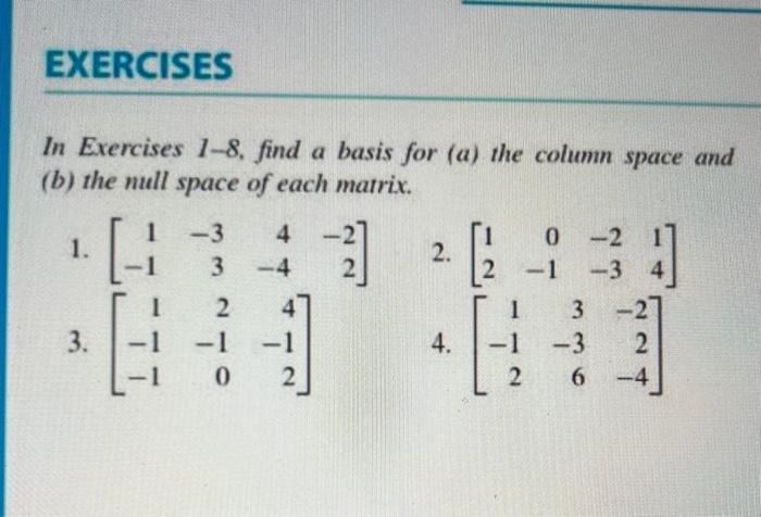 Solved In Exercises 1-8, find a basis for (a) the column | Chegg.com