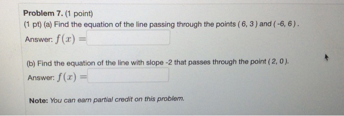 Solved Problem 7. (1 point) (1 pt) (a) Find the equation of | Chegg.com