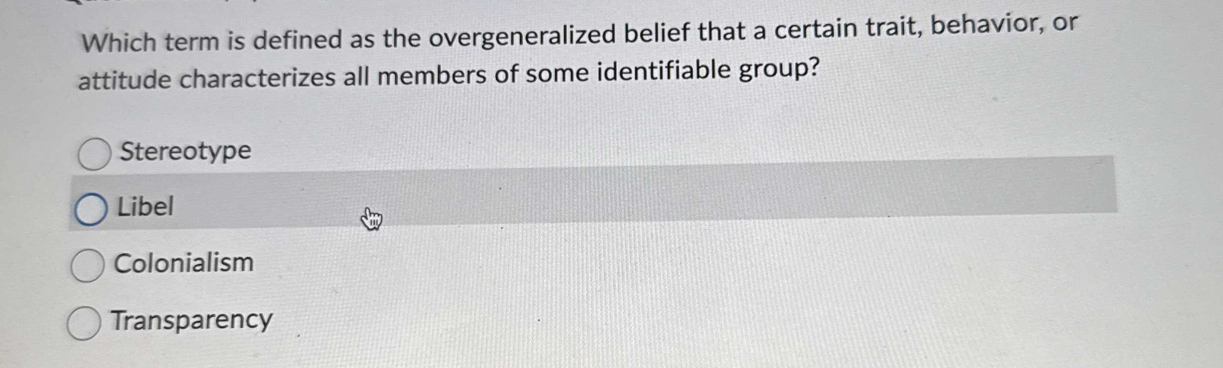 Solved Which term is defined as the overgeneralized belief | Chegg.com
