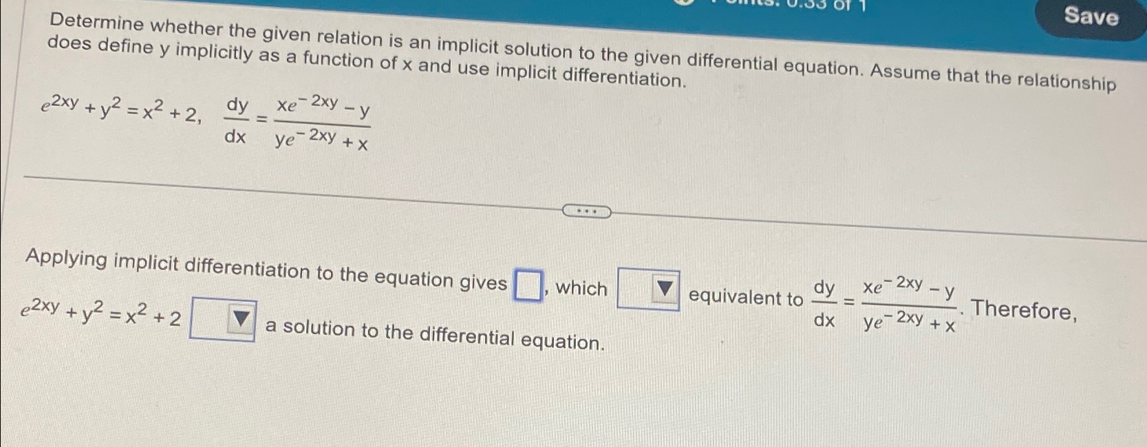 Solved Savedoes define y ﻿implicitly as a function of x ﻿and | Chegg.com